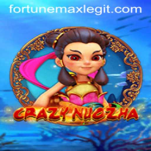 CrazyNuoZha: A Thrilling Adventure into Fortunemax