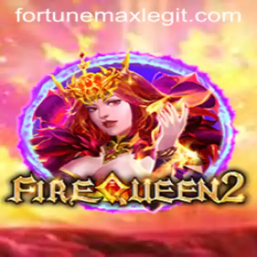 Unlock the Secrets of FireQueen2 with FortuneMax