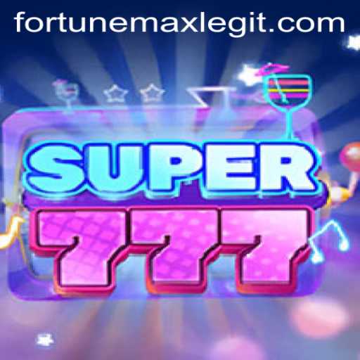 Discover the Excitement of Super777 with FortuneMax: A Comprehensive Guide