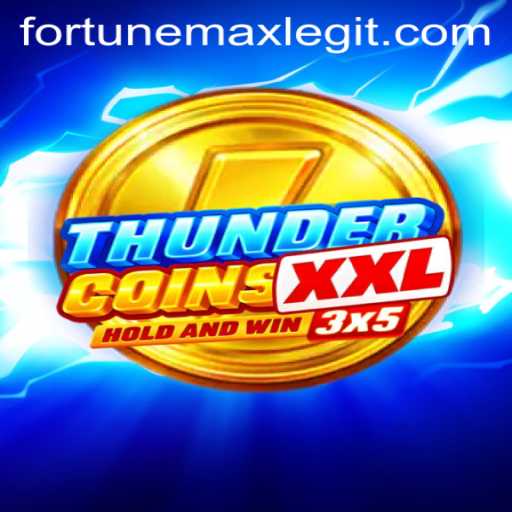 Unveiling ThunderCoinsXxl: A New Gaming Adventure with Fortunemax